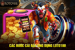Ảnh đại diện bài viết tải và cài đặt ứng dụng LOTO188