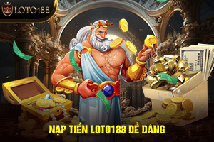 Ảnh đại diện bài viết nạp tiền LOTO188
