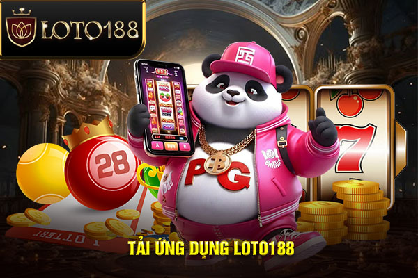 Hướng dẫn tải ứng dụng LOTO188 homepage