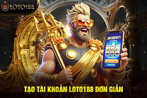 Ảnh đại diện bài viết đăng ký LOTO188